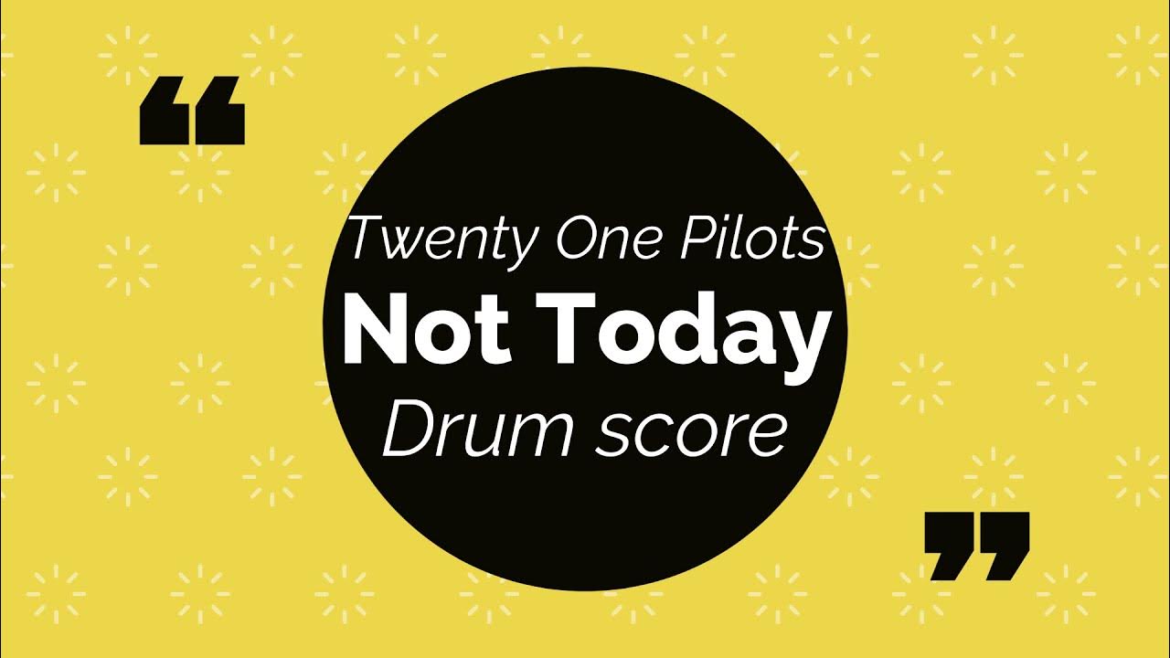 Today is twenty. Not today twenty one pilots перевод.
