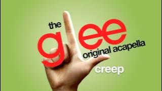 Glee - Creep - Acapella Version