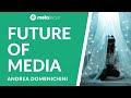 The Future of Multimedia Storytelling – Andrea Domenichini | MetaLearn Podcast