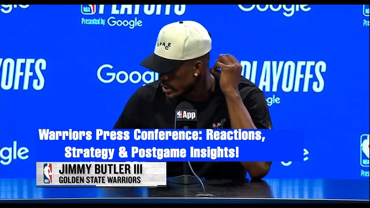 NBA Warriors Press Conference Reactions, Strategy & Postgame Insights   Jimmy Butler