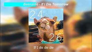 Beenzino - If I Die Tomorrow (ENG)