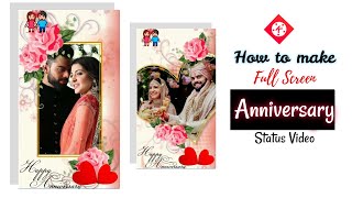 Marriage anniversary full screen status editing in kinemaster || video
edit,wedding video,wedding backgroun...