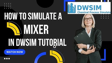 How to simulate a mixer using DWSIM tutorial + installation guide 2022