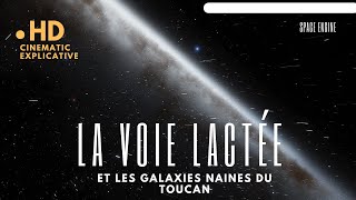 DOCUMENTAIRE ESPACE 2023 | Cinematic Explicative  La Voie lactée et les Galaxies Naines de Magellan