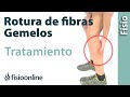 Rotura de fibras de los gemelos - Tratamiento con ejercicios, estiramientos y masajes