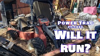 Will it run? Let's rescue this Power trac 1850!