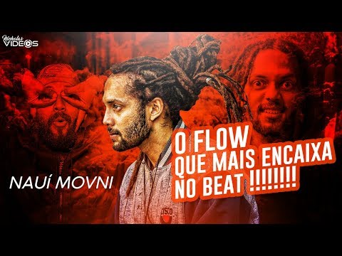 NAUÍ MOVNI | O FLOW QUE MAIS ENCAIXA NO BEAT !