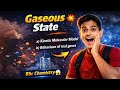 Gaseous State Important Questions 💥 | Kinetic Molecular Model + Real Gas Behaviour | BSc Chemistry 💯