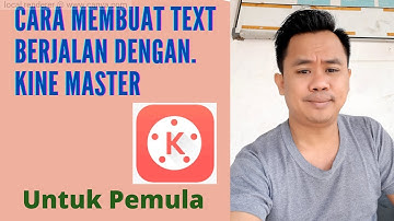 CARA MEMBUAT TEKS BERJALAN DI KINEMASTER ( SANGAT MUDAH )