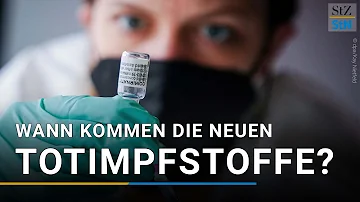 Wann wird Totimpfstoff in Deutschland zugelassen?