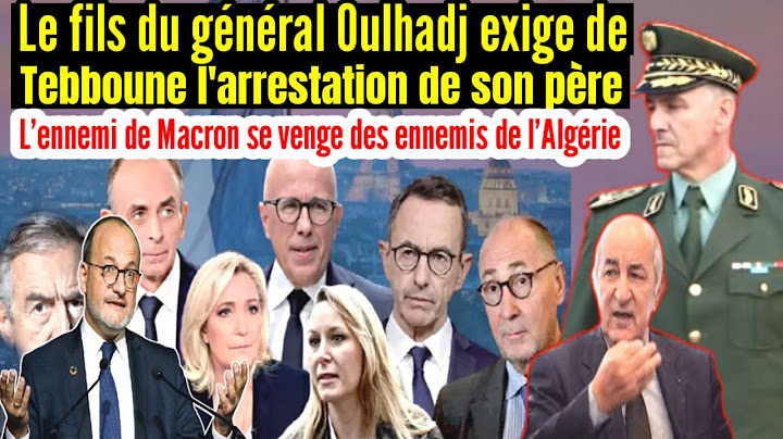 👍Son of General Oulhadj sends strong message to Tebboune, Enemy of Macron takes revenge on the en...