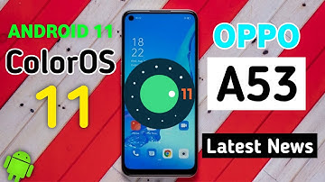 Oppo A53 Get the ColorOS 11 Update😱| Oppo A53 New Update Android 11 | ColorOS 11 Update