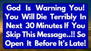11:11🛑God Says; Warning! You Will Die In Next 30 Minutes If You Skip 🙏God Message #jesusmessage #god
