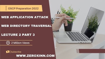 OSCP Preparation 2022 |web application attack | Web Directory Traversal | Lecture 2 | Part 3 |