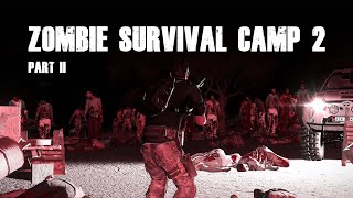 Zombie Survival Camp 2 : Part 2_zombieapocalypse (ARMA3 machinima )