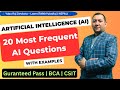 Last-Minute AI Revision | Top 20 Most Important AI Questions | Guranteed Pass | CSIT | BCA | BIT