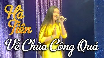Hà Tiên - Con Gái Ngọc Huyền Về Chùa Công Quả | Hát Chúc Mừng Tâm Ca Đạo Hiếu mùa 3