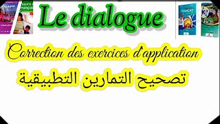 le dialogue : correction des exercices dapplication