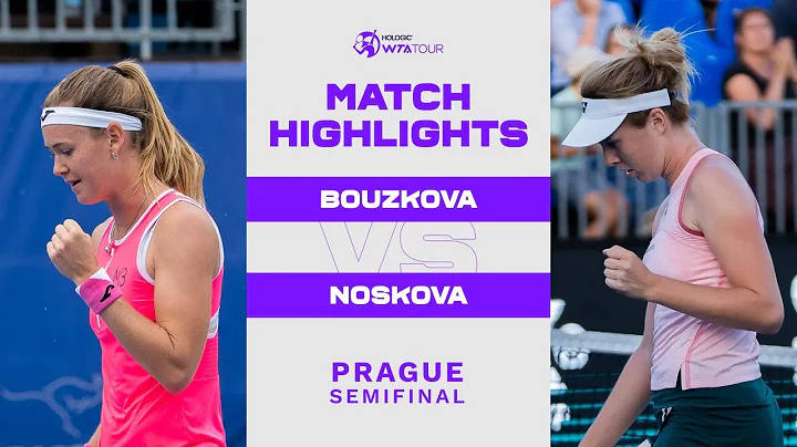 Marie Bouzkova vs. Linda Noskova | 2022 Prague Sem...