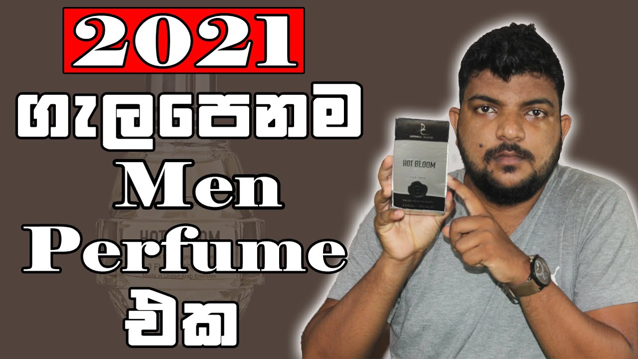 Fragrance Sinhala Hot Bloom men gents perfume suwanda wilawun Doral Collection men scent