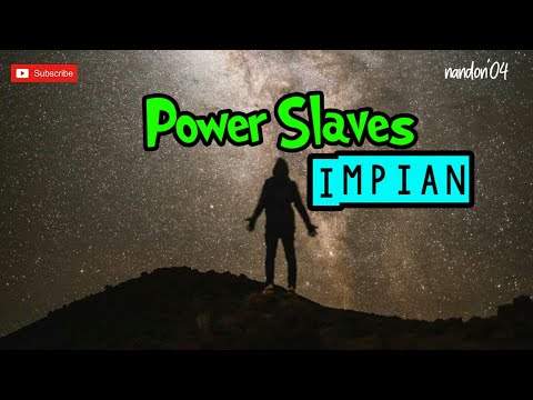 Impian - Power Slaves
