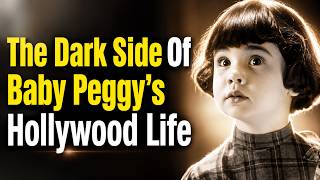 The Dark Side Of Baby Peggy's Hollywood Life