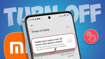 How to Fix Double Tap To Wake Or Turn Off Screen Xiaomi Not Working