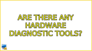 Ubuntu: Are there any hardware diagnostic tools? (4 Solutions!!)