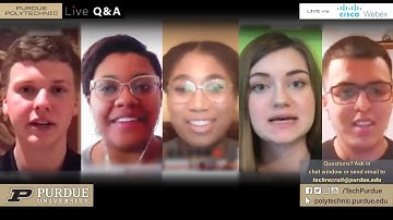 Purdue Polytechnic Live Q&A – April 14, 2020 – Current Students Discuss Life at Purdue