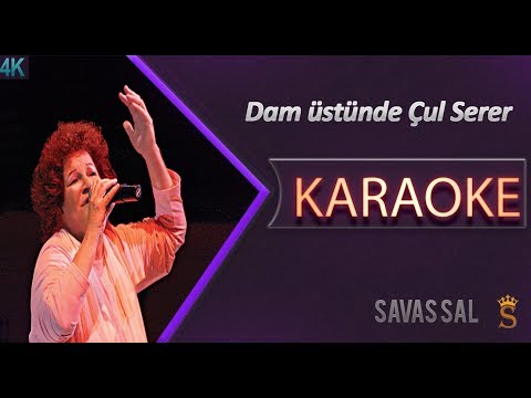 Dam üstünde Çul Serer Karaoke Türkü