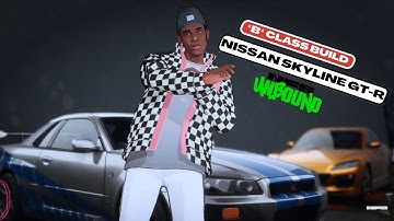 (B Class Build) Nissan Skyline GT-R R34 | NEED FOR SPEED UNBOUND