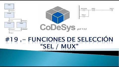 CODESYS 3.5 SP4 - FUNCIONES DE SELECCIÓN "SEL / MUX"