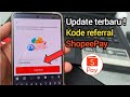 Cara mengisi referral ShopeePay