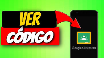 🟢 Donde Ver el Código de Invitación del Classroom - Como Ver el Código del Classroom