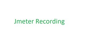 Jmeter Recording