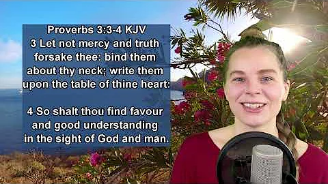 Proverbs 3:3-4 KJV - Scripture Songs
