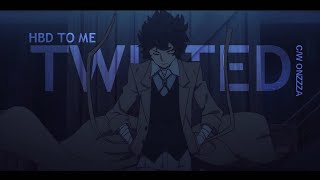 Twisted/multifandom[AMV]c/w Onzzza*hbd to me*