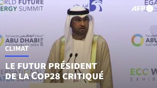 Émirats: la COP28 sera présidée par le PDG du géant pétrolier public ADNOC | AFP