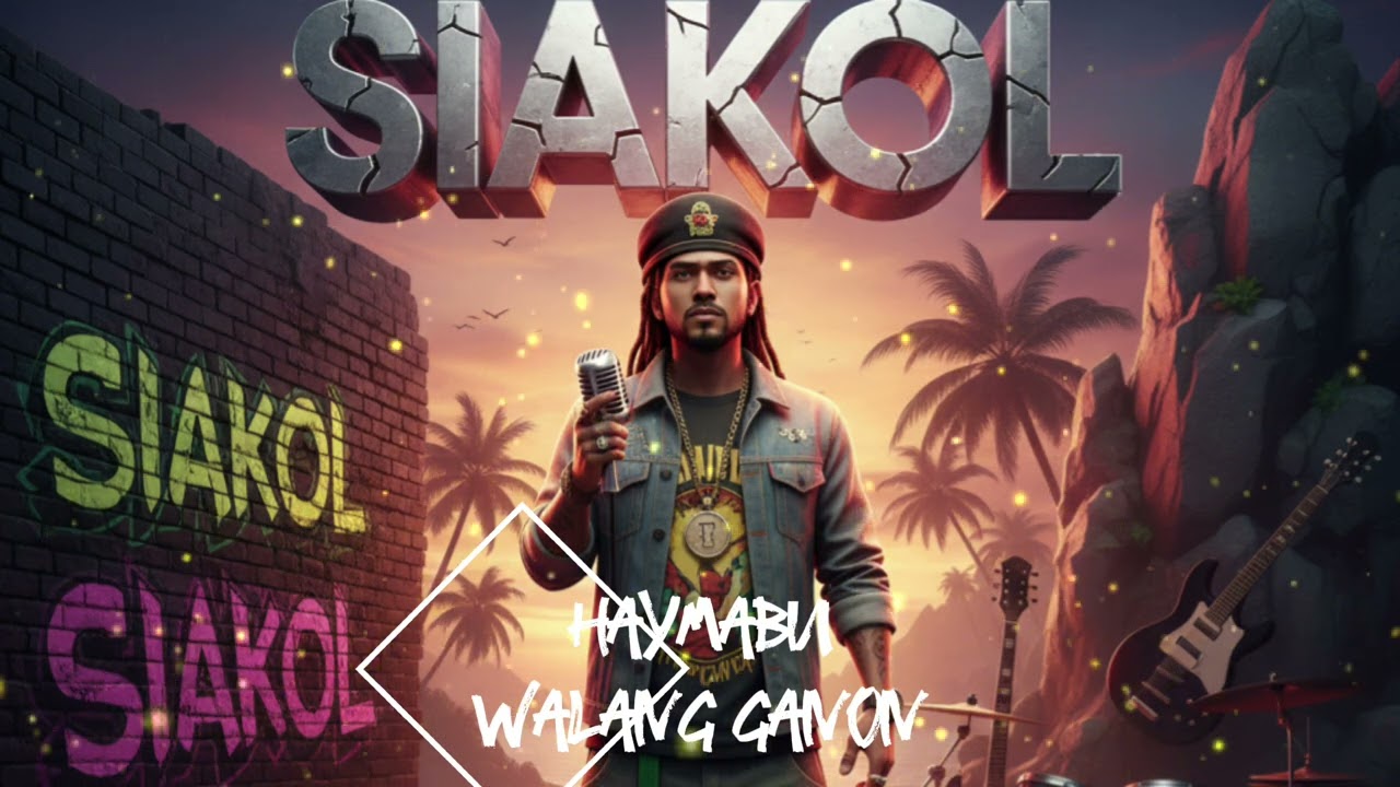 SIAKOL WALANG GANON HAYMABU OPM REGGAE RAP 2025 @Siakol @MusicPhNow #reggae #opm #rap #siakol #TREND