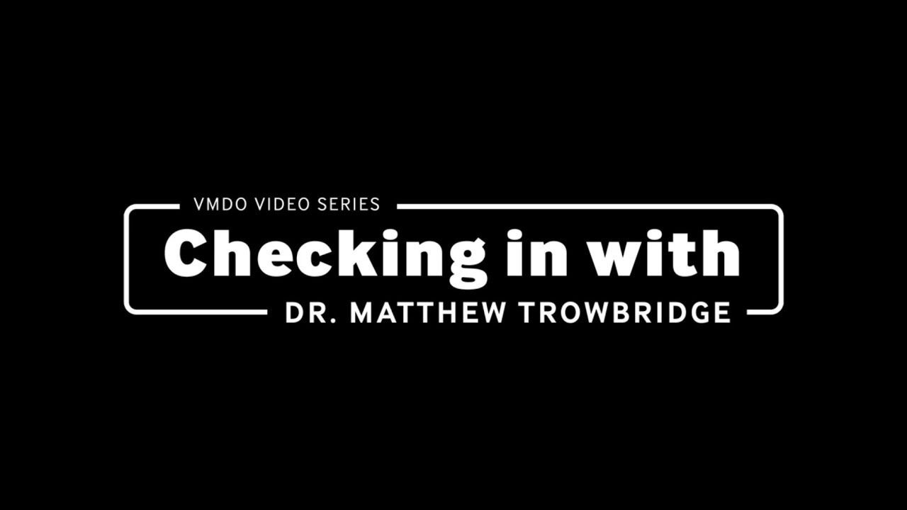 Checking in with Dr. Matthew Trowbridge, Physician and Public Health