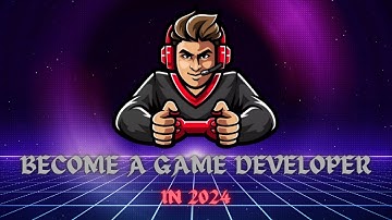 How to Become an Indie Game Developer in 2024