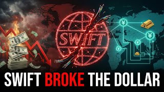 How Cutting Russia From SWIFT Destroyed Dollar Dominance Forever