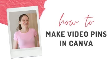 How to Make Video Pins in Canva (Free & Fast) | Canva Tutorial