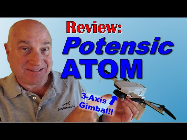 Potensic Atom SE App (Explained) – Droneblog