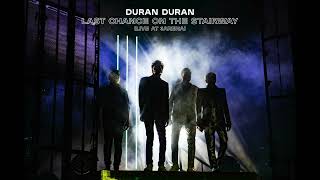 Video thumbnail of "Duran Duran Appreciation Day 2023 - "Last Chance on the Stairway," Live"