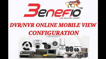 BENEFIO DVR / NVR ONLINE MOBILE VIEW CONFIGURATION | MOBILE VIEW USING NAT TAMIL