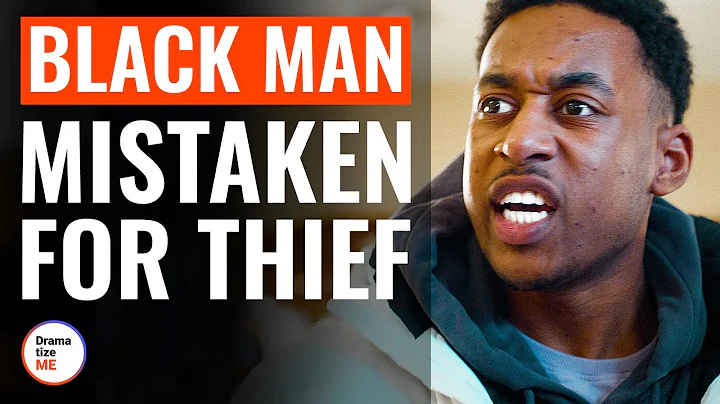 Black Man Mistaken For Thief | @DramatizeMe - DayDayNews