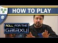 How to Play Roll for the Galaxy