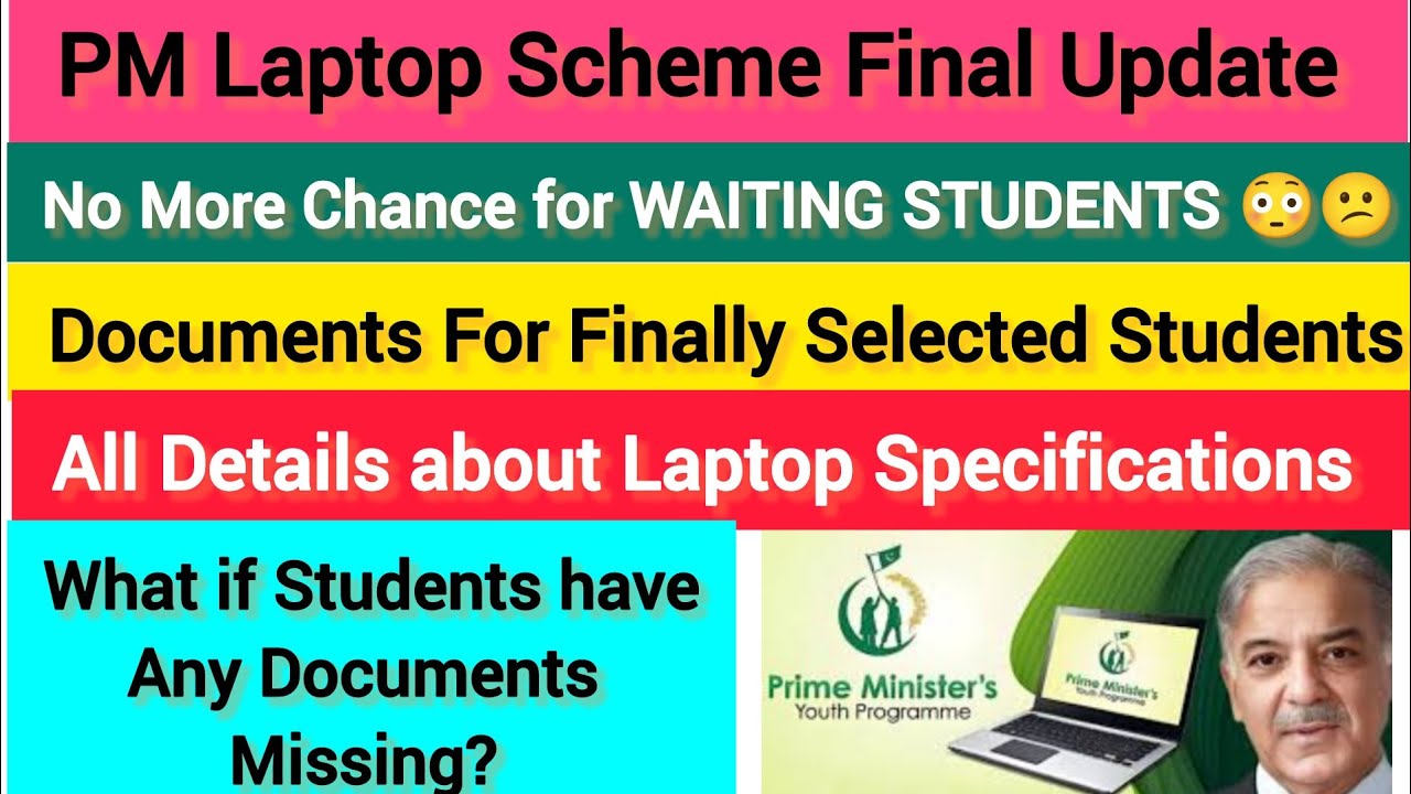 PM Laptop Waiting Students Update | Laptop Specifications | Documents List
