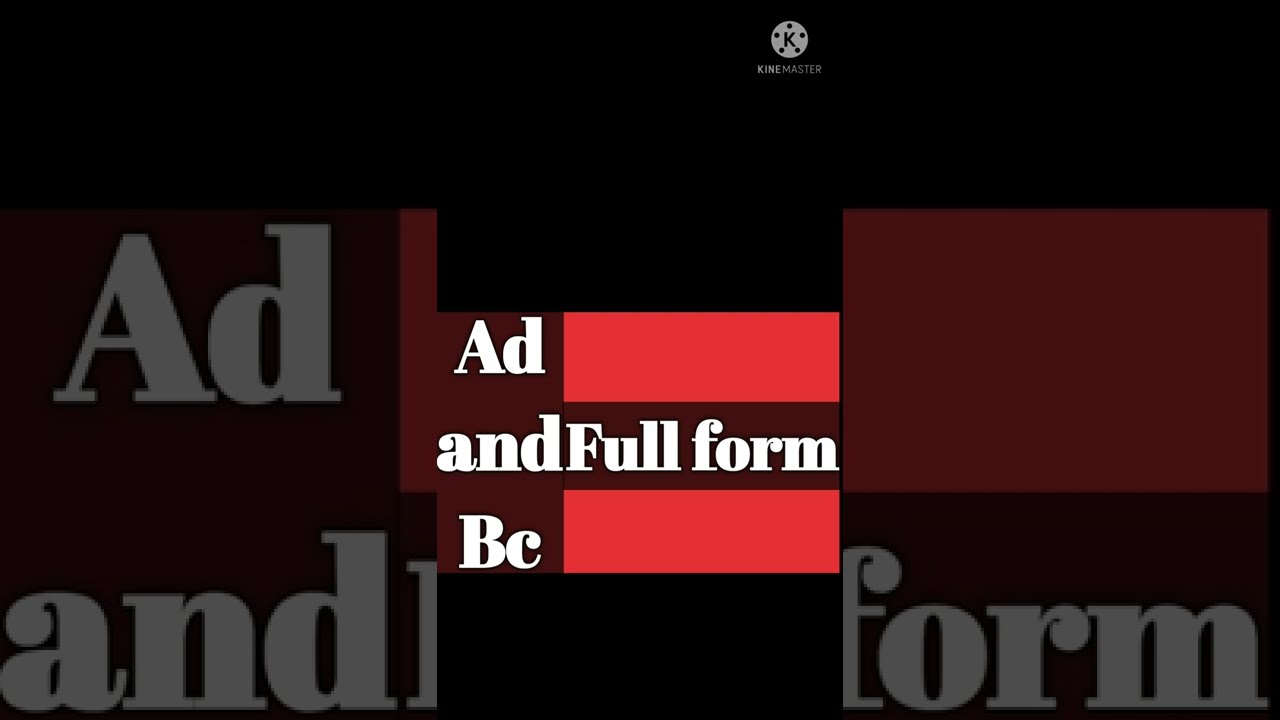 Ad And Bc Full Form YouTube Ad And Bc Full Form YouTube